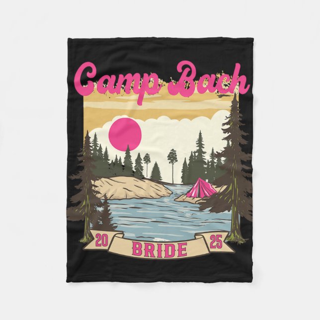Camp Bach Bride Bridesmaid Retro Camping Bachelore Fleece Blanket (Front)