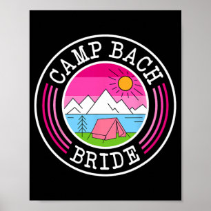 Camp Bach Bride Bridesmaid Retro Camping Bachelore Poster