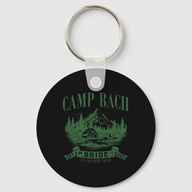 Camp Bach Bride Hiking Camping Bachelorette Party  Key Ring (Front)