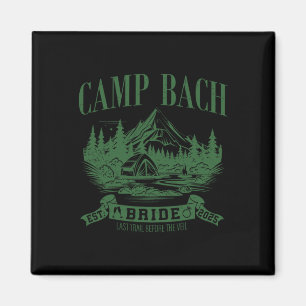 Camp Bach Bride Hiking Camping Bachelorette Party  Magnet