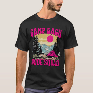 Camp Bach Bride Squad Bridesmaid Bridal Party Bach T-Shirt