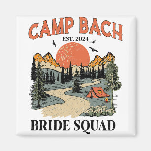 Camp Bach Bride Squad Hiking Camping Bachelorette Magnet
