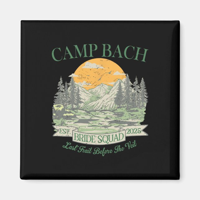 Camp Bach Bride Squad Retro Camping Bachelorette P Magnet (Front)