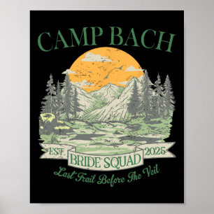 Camp Bach Bride Squad Retro Camping Bachelorette P Poster