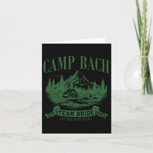 Camp Bach Team Bride Hiking Camping Bachelorette P Card