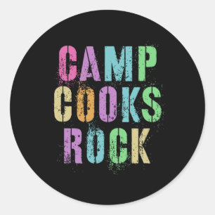 Camp Cooks Rocks Funny Campground Chef Crew Campsi Classic Round Sticker