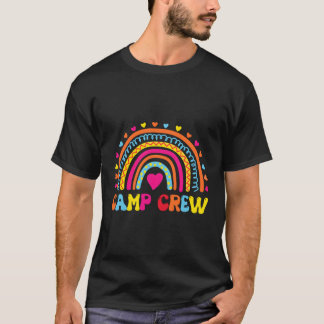 Camp Crew Rainbow Family Camg Happy First Day Of S T-Shirt