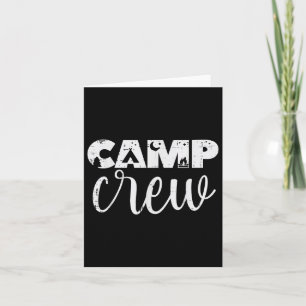 Camp Crew Tents Camping Friends Family Men Women K Card