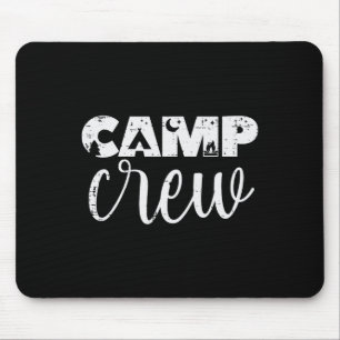 Camp Crew Tents Camping Friends Family Men Women K Mouse Pad