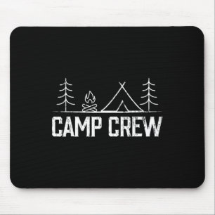 Camp Crew Tents Camping Friends Family Men Women K Mouse Pad