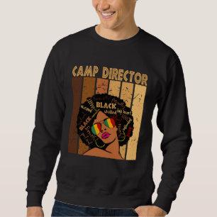 Camp Director Afro African American Black History  Sweatshirt