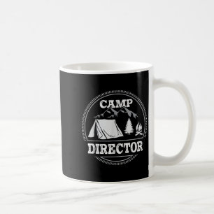 Camp Director Appreciation Camping  Coffee Mug