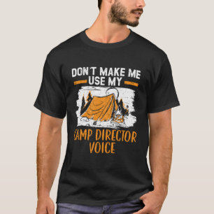 Camp Director Camg Squad Outdoor Campfire Nature C T-Shirt