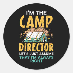 Camp Director Camping Squad Outdoor Campfire Classic Round Sticker