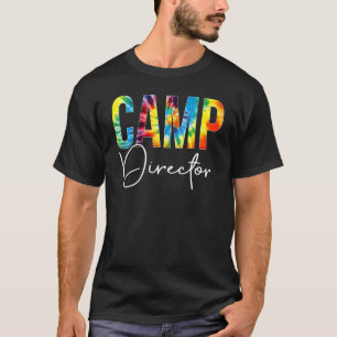 Camp Director Tie Dye Appreciation Day Hello Back T-Shirt