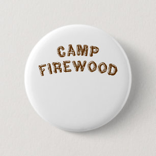 Camp Firewood 6 Cm Round Badge