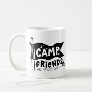 Camp Friends Are The Best Friends Coffee Mug