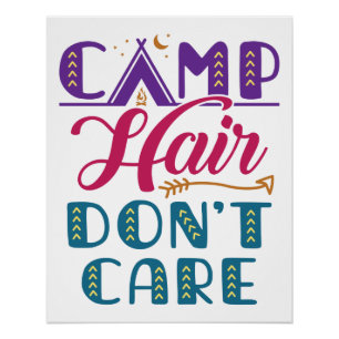 Camp Hair Don't Care Camper Camping Glamper Poster