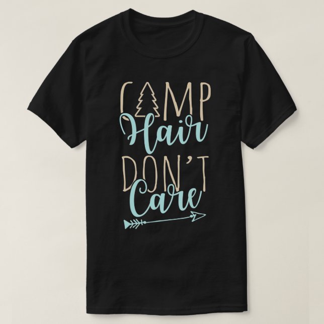 Camp Hair Dont Care Camping  for Girls  T-Shirt (Design Front)