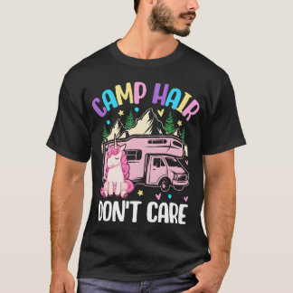 Camp Hair Dont Care Camping Girl Female Camper gir T-Shirt