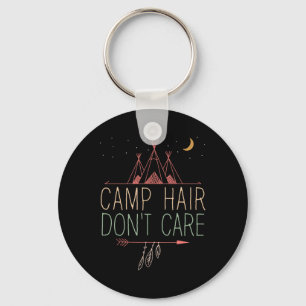 Camp Hair Don't Care Cute Camping Crew For Girl Ma Key Ring