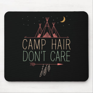 Camp Hair Don't Care Cute Camping Crew For Girl Ma Mouse Pad