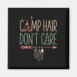 Camp Hair Don't Care Funny Camping Outdoor Camper Magnet