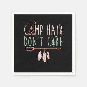 Camp Hair Don't Care Funny Camping Outdoor Camper. Napkin