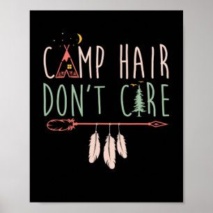 Camp Hair Don't Care Funny Camping Outdoor Camper. Poster