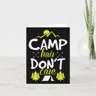 Camp Hair Dont Care Girls And Women Campers And Gl Card