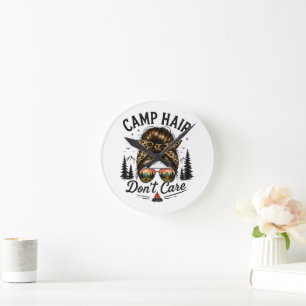 Camp Hair Don't Care Messy Bun Funny Round Clock