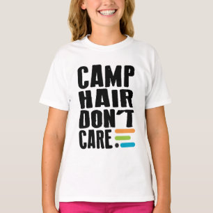 Camp Hair Don't Care Shirt