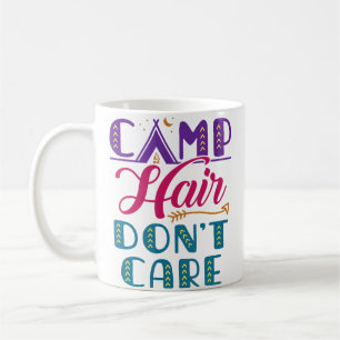 Camp Hair Don'T Care Sleepaway Camp Cute Glamper C Coffee Mug