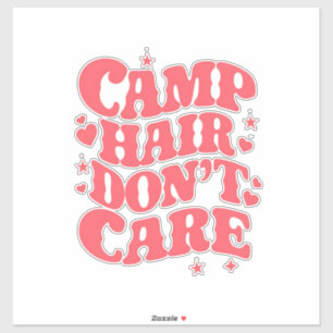 Camp Hair Don't Care Summer Camping Girls Groovy