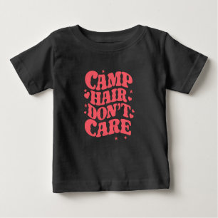 Camp Hair Don't Care Summer Camping Girls Groovy Baby T-Shirt