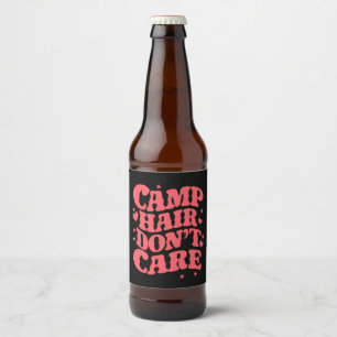 Camp Hair Don't Care Summer Camping Girls Groovy Beer Bottle Label