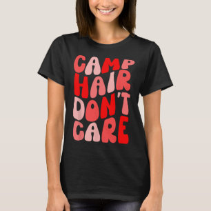 Camp Hair Don't Care Summer Camping Shirt For Girl
