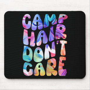 Camp Hair Don't Care Summer Camping Shirt For Girl Mouse Pad