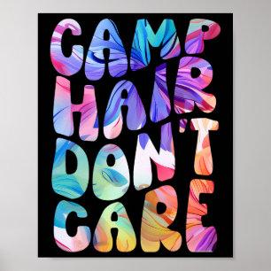 Camp Hair Don't Care Summer Camping Shirt For Girl Poster