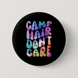 Camp Hair Dont Care Summer Camping Shirt For Girls 6 Cm Round Badge