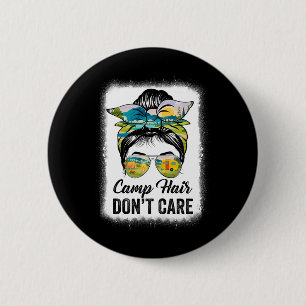 Camp Hair Don't Care Womens Camper Camping Messy B 6 Cm Round Badge