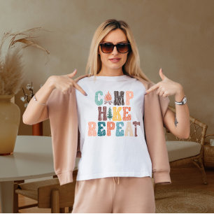Camp hike repeat  T-Shirt