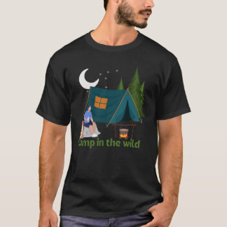 "Camp In The Wild" T-Shirt