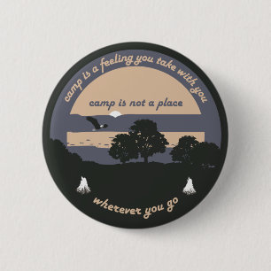 Camp is a Feeling 6 Cm Round Badge