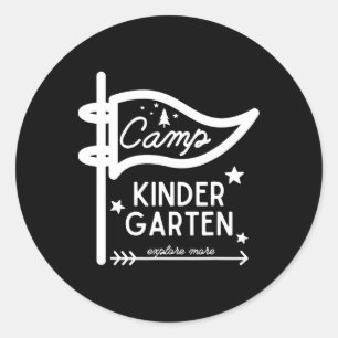 Camp Kindergarten Teacher Funny Camper Camps Campi Classic Round Sticker