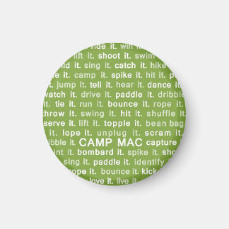 Camp Mac Magnet (Green Do It)