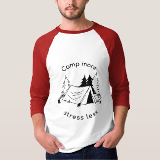 Camp more stress less 3/4 sleeve raglan tee