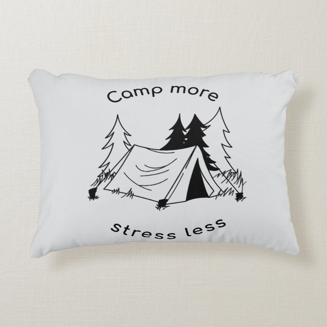 Camp more stress less  decorative cushion (Front)