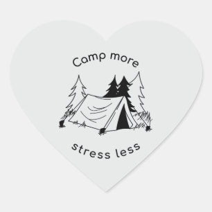 Camp more stress less  heart sticker