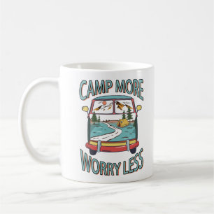 Camp More Worry Less Camping Funny Coffee Mug